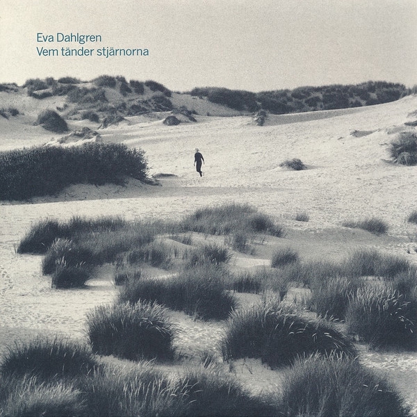 Eva Dahlgren - Vem Tänder Stjärnorna (7, Single)