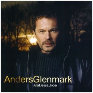Anders Glenmark - Alla Dessa Bilder (CD, Album)