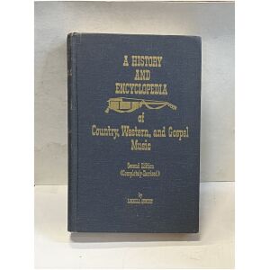 A History and Encyclopedia of Country, Western, and Gospel Music