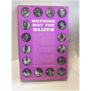 ”Nothing but the Blues: An Illustrated Documentary” by Mike Leadbitter