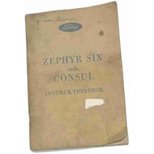 Ford Zephyr Six & Consul 1950-56 instruktionsbok 76 sidor Ford Motor Company beg