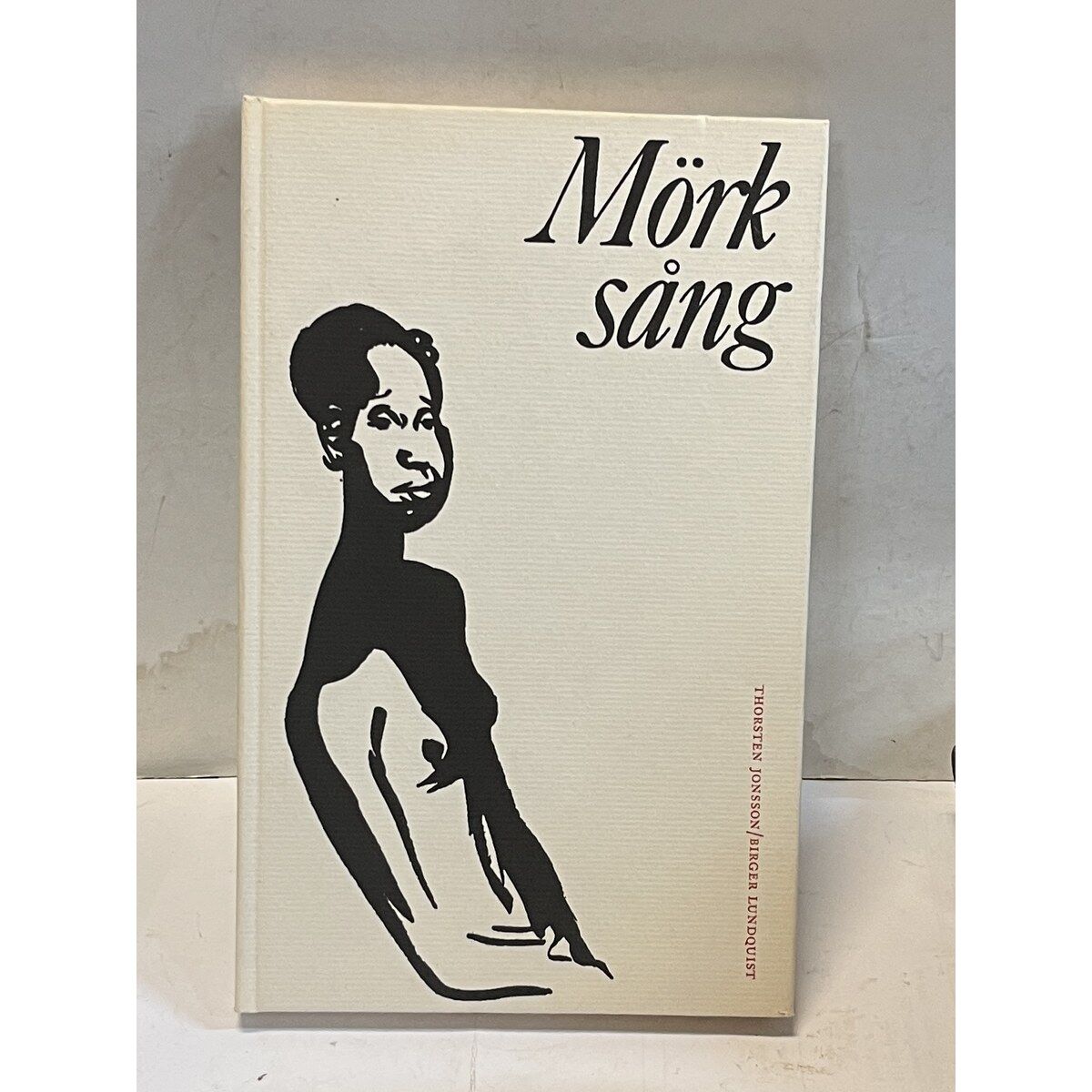 Mörk sång , Thorsten Jonsson / Birger Lundquist