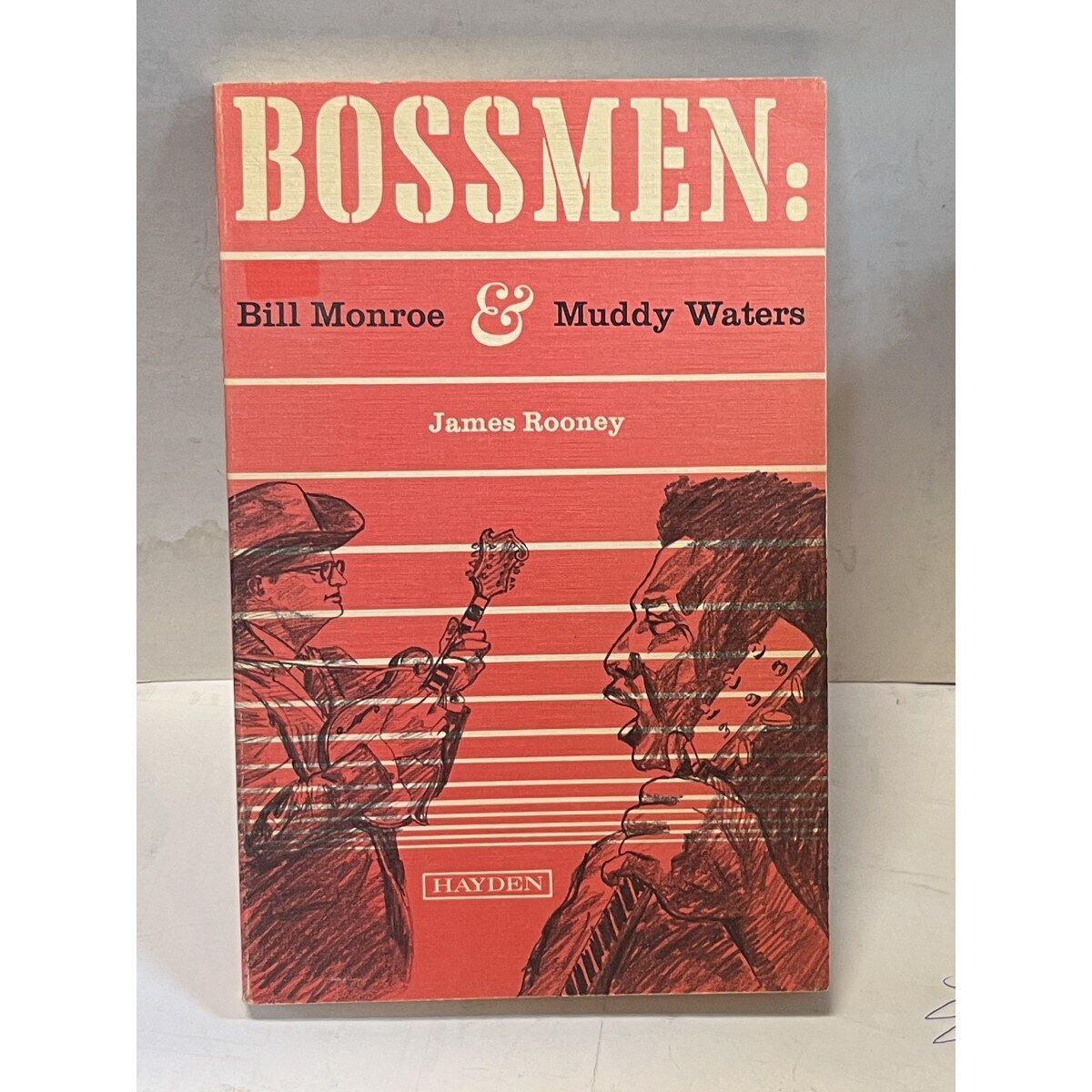 Bossmen Bill Monroe & Muddy Waters - James Rooney