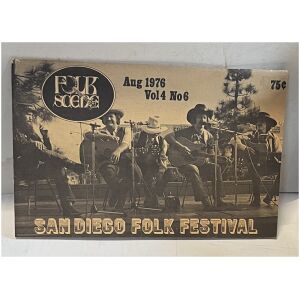 ”Folk Scene Magazine (August 1976 - Vol. 4, No. 6) San Diego Folk Festival