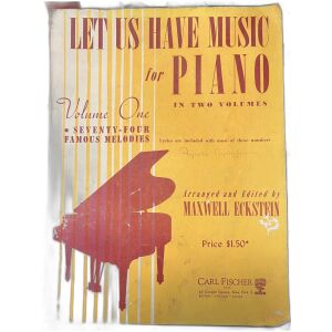 Junior Let us have music for piano Maxwell Eckstein 1940