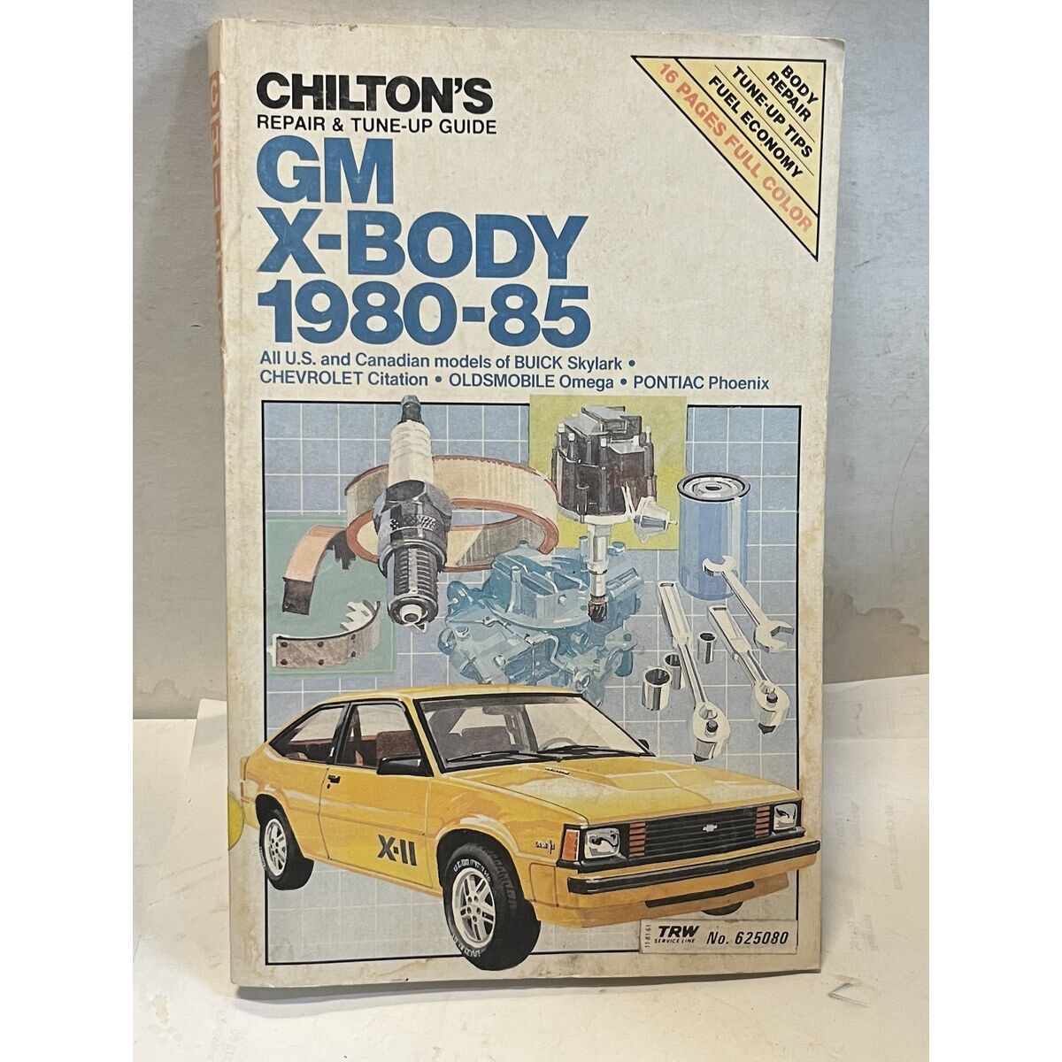 GM X-Body 1980-85 manual repair & tune-up guide